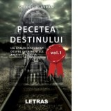 Pecetea Destinului. Un roman document despre evenimentele anului 1907 (volumul 1) - Avram Gheorghe