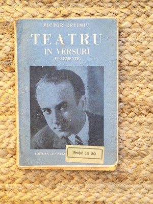 TEATRU IN VERSURI - VICTOR EFTIMIU ,1932 foto