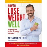 How to Lose Weight Well