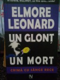 Elmore Leonard - Un glont un mort (2006)