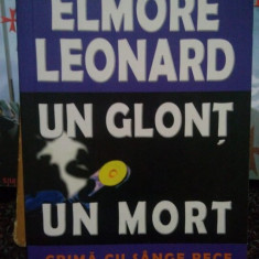 Elmore Leonard - Un glont un mort (2006)