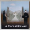 LA POARTA DINTRE LUMI , IN CAUTAREA CELUI NEVAZUT de DOINA PIEPER , 2024