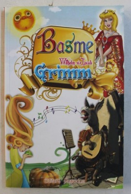 BASME de WILHELM si JACOB GRIMM , 2012 foto