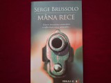 Cumpara ieftin Mana rece - Serge Brussolo