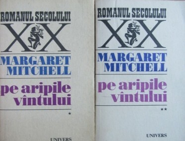 Pe aripile vantului (vol. I + II) - Margaret Mitchell foto