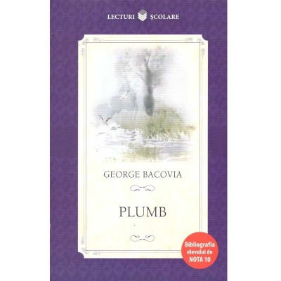 George Bacovia - Plumb - 137846 foto