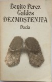 Benito Perez Galdos - Dezmostenita