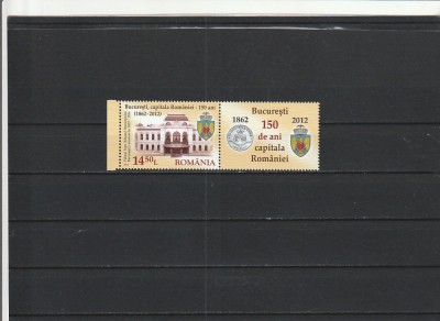 ROMANIA 2012 LP 1930 b LP 1931 150 ANI BUCURESTI SERIE CU VINIETA+ COLITA MNH foto