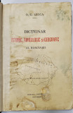 DICTIONAR ISTORIC ARHEOLOGIC SI GEOGRAFIC AL ROMANIEI de O.G. LECCA ,1937