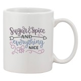 Cana alba personalizata &#039;Sugar &amp; spice and everything nice&#039;, INOVATIX&reg;. 330ml