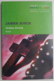 Gratia divina/Grace (Editie bilingva) &ndash; James Joyce