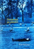 Dimineața pe păm&acirc;nt - Paperback brosat - Piotr Sommer - Charmides