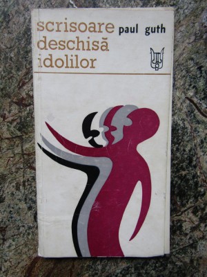 Paul Guth - Scrisoare deschisa idolilor foto