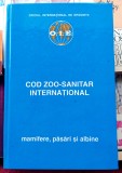 Cod zoo - sanitar international Mamifere, pasari si albine