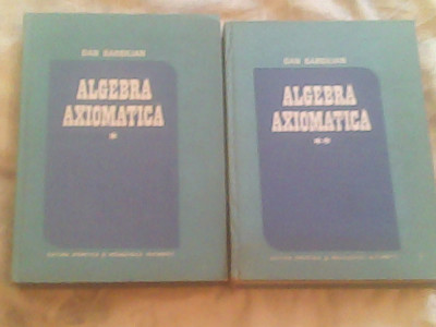 Algebra axiomatica I-II-Dan Barbilian foto