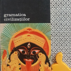 Gramatica civilizatiilor Fernand Braudel