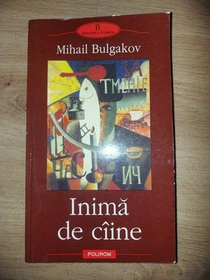 Inima de ciine- Mihail Bulgakov