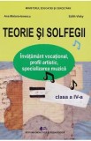 Teorie si solfegii - Clasa 4 - Manual - Ana Motora-Ionescu, Edith Visky
