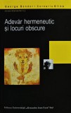 Adevar hermeneutic si locuri obscure - 2008 - Corneliu Bilba (@A199)