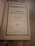 Teatru inedit de I.L.Caragiale Petru Liciul si Octav Minar - I. L. Caragiale