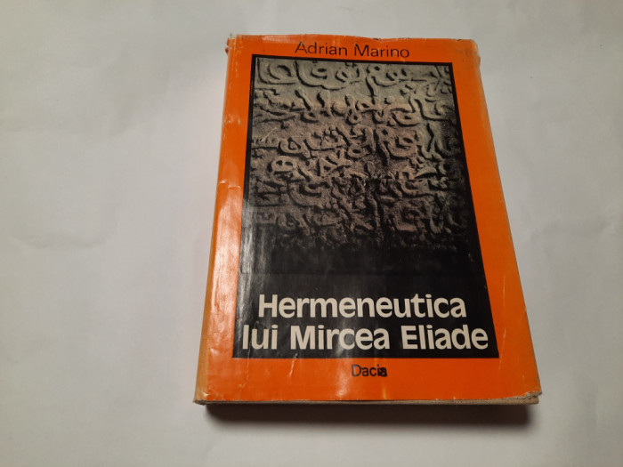 HERMENEUTICA LUI MIRCEA ELIADE-ADRIAN MARINO RF22/1