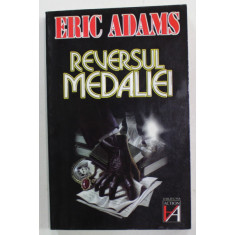REVERSUL MEDALIEI de ERIC ADAMS , ANII &#039;90