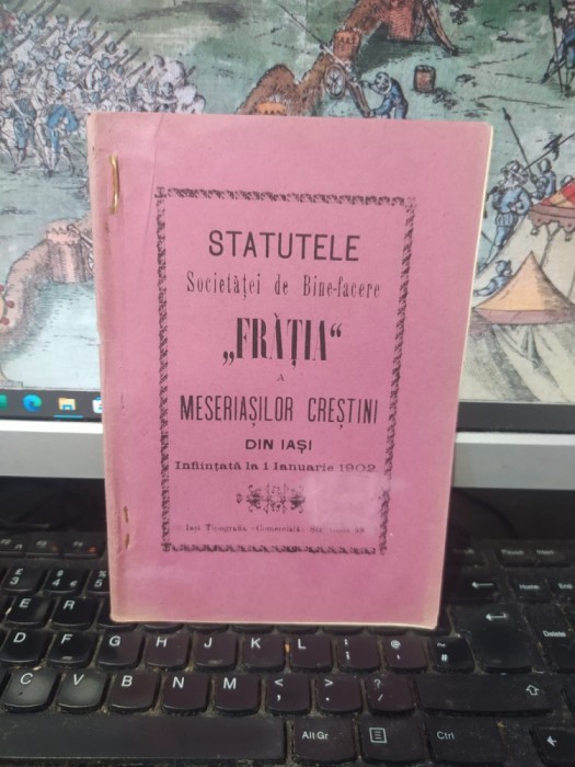 Statutele Societăței de Bine-facere Frăția a meseriașilor creștini din Iași, &icirc;nființată la 1 ianuarie 1902, Președinte A.C. Cuza, Iași 1909, 013