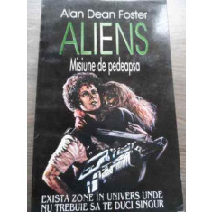 Aliens Misine De Pedeapsa - Alan Dean Foster ,521408