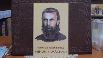 ROMEO PETRASCIUC - PARINTELE ARSENIE BOCA, MINUNI SI MARTURII - 141 PAG. - 2014 foto
