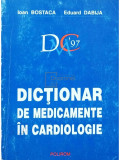 Ioan Bostaca - Dictionar de medicamente in cardiologie (editia 1996)