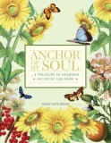Anchor of My Soul: A Treasury of Readings on Trust and Hope