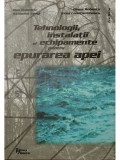 Dan Robescu - Tehnologii, instalatii si echipamente pentru epurarea apei (dedicatie) (Editia: 2000)