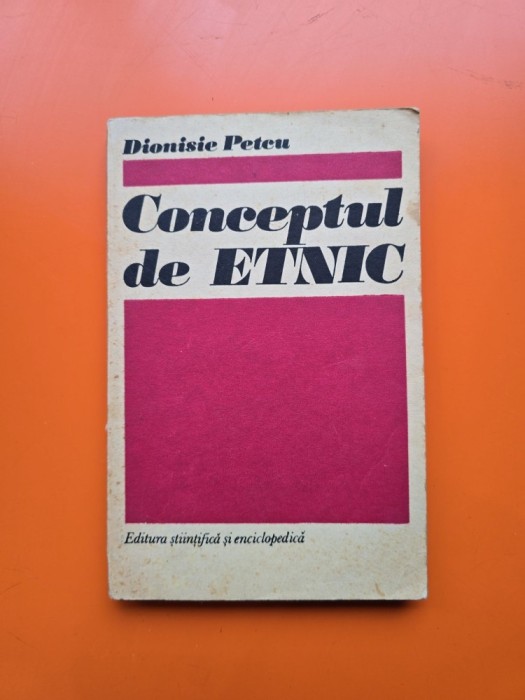 Conceptul de ETNIC - Dionisie Petcu