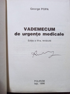 George Popa - Vademecum de urgente medicale, editia a III-a (1996) foto