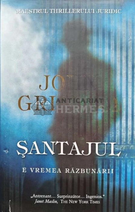 Santajul. E vremea razbunarii - 2013 - John Grisham (@C143)