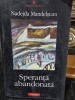 Speranța Abandată - Nadejda Mandelstam, Polirom, 2005, Roman, Beletristica, 632 Pagini