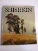 SHISHKIN - (album de pictura)