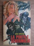 Ion Grecea - La portile Severinului, 1972, Militara