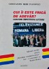 Cui ii este frica de adevar? Leacuri impotriva uitarii - 2001 - Constantin Ivanovici (S265)