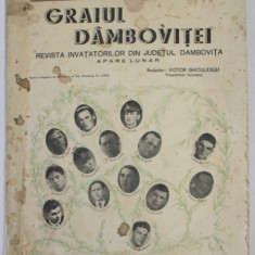 GRAIUL DAMBOVITEI , REVISTA INAVATATORILOR DIN JUDETUL DAMBOVITA , ANUL XIX , NR. 1-4 , TARGOVISTE , IANUARIE - APRILIE 1942 , PREZINTA PETE , HALOURI