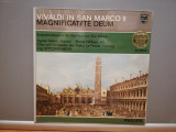 Vivaldi In San Marco II &ndash; Magnificat/Te Deum (1976/Philips/Holland) - VINIL/NM, Clasica
