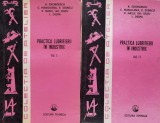 Practica Lubrifierii In Industrie Vol 1-2 - A. Georgescu C. Mangiurea V. Stancu V. Nasui Gh. D, F171, Tehnica