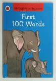 FIRST 100 WORDS by VALERIE MENDES and JOHN LOBBAN , 2014