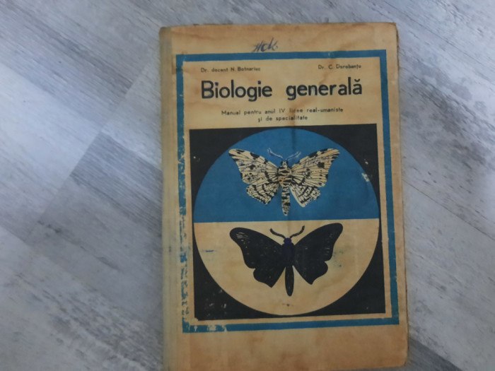Biologie generala de N.Botnariuc, C.Dorobantu