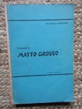 RAYMOND MAUFRAIS - AVENTURI LA MATTO GROSSO