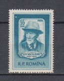 ROMANIA 1955 LP 398 -100 ANI DE LA NASTEREA LUI V.I.MICIURIN MNH, Nestampilat