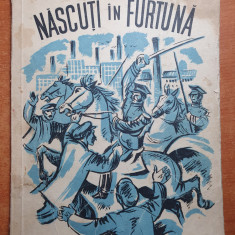 carte pentru copii - nascuti in furtuna - editura tineretului - din aprilie 1949