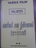 HLIZITI SATUL CU TARANI INTORSI VOL.2-VASILE FILIP