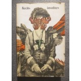 Recits insolites: de Mihai Eminescu a Ana Blandiana (trad. Annie Bentoiu)