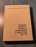 Tratat teoretic si practic de procedura a executarii silite Ilie Stoenescu